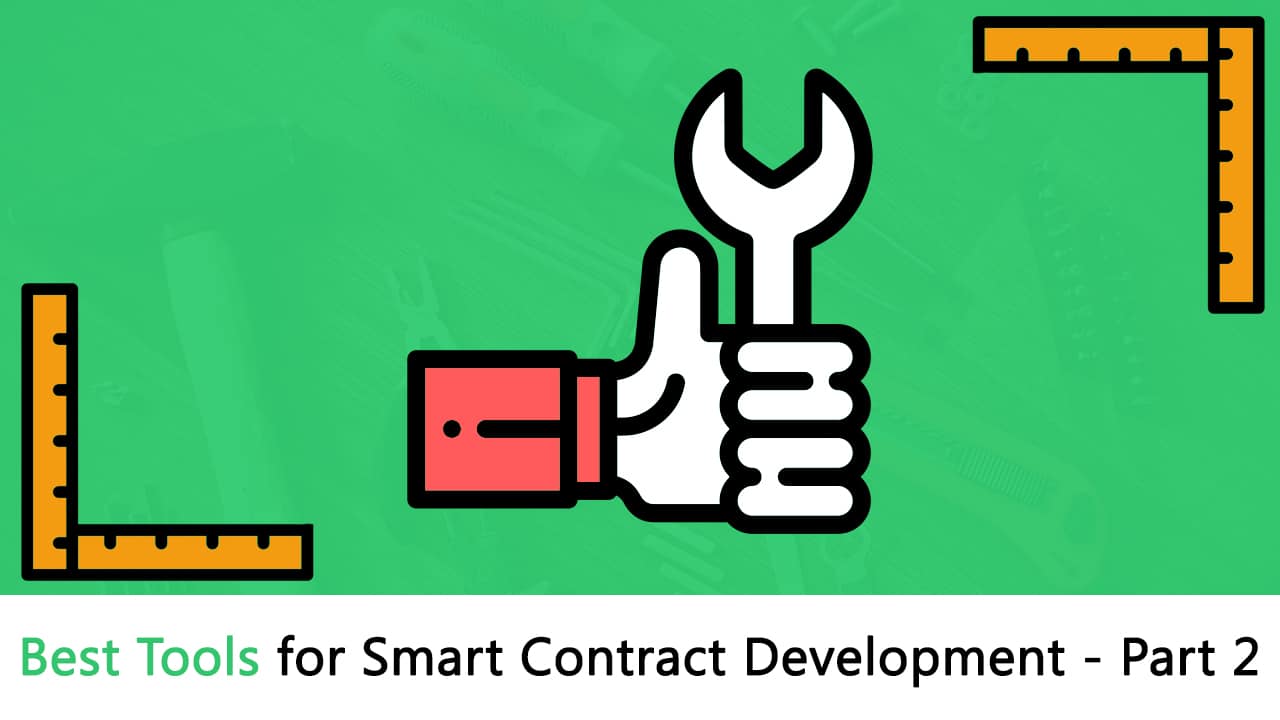 smart contract development tools