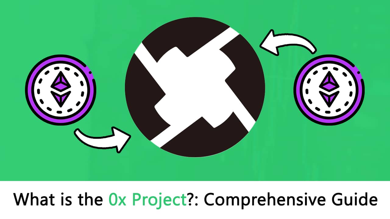What is The 0x Project? The Most Comprehensive Guide Ever Written