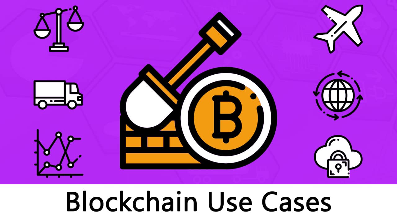 Changing the World: 5 Real Life Blockchain Use Cases