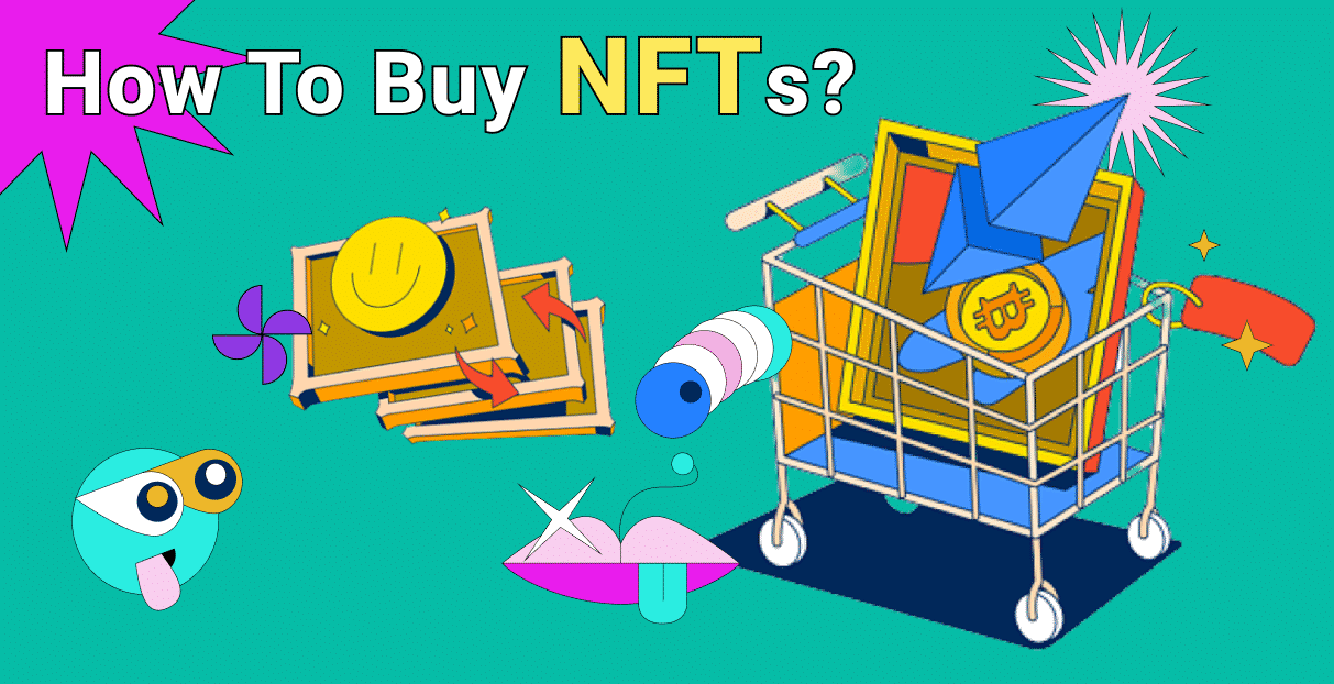 How To Buy NFTs