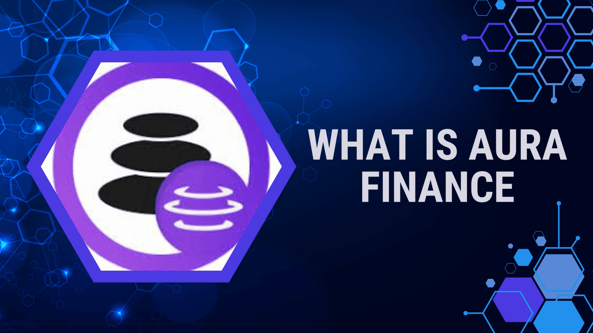 What is Aura Finance? The Full Breakdown