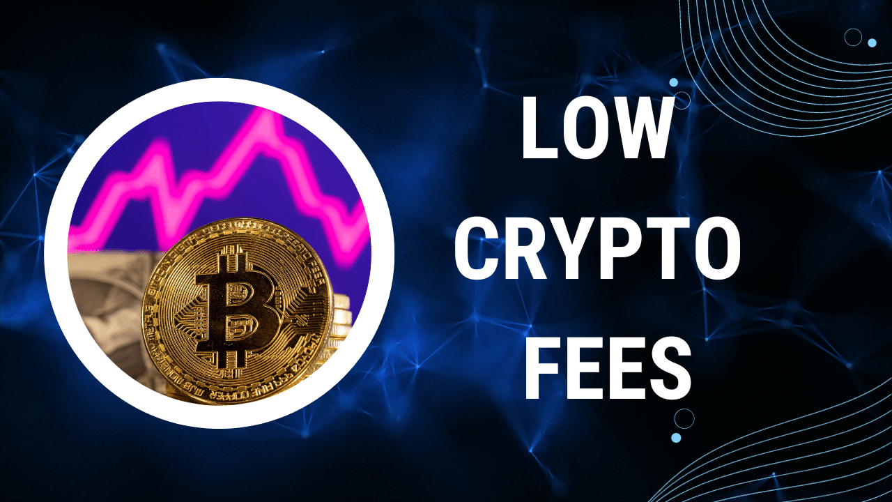 Discover 2023's Cryptocurrency with Lowest Transaction Fees!