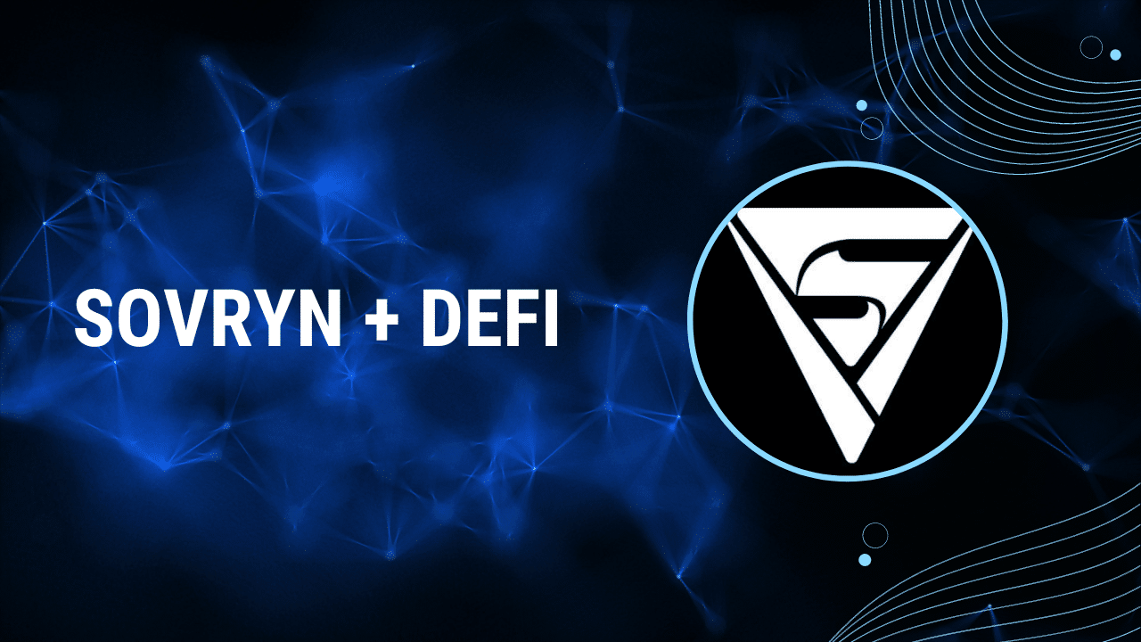Sovryn Exploring DeFi Vision and Benefits